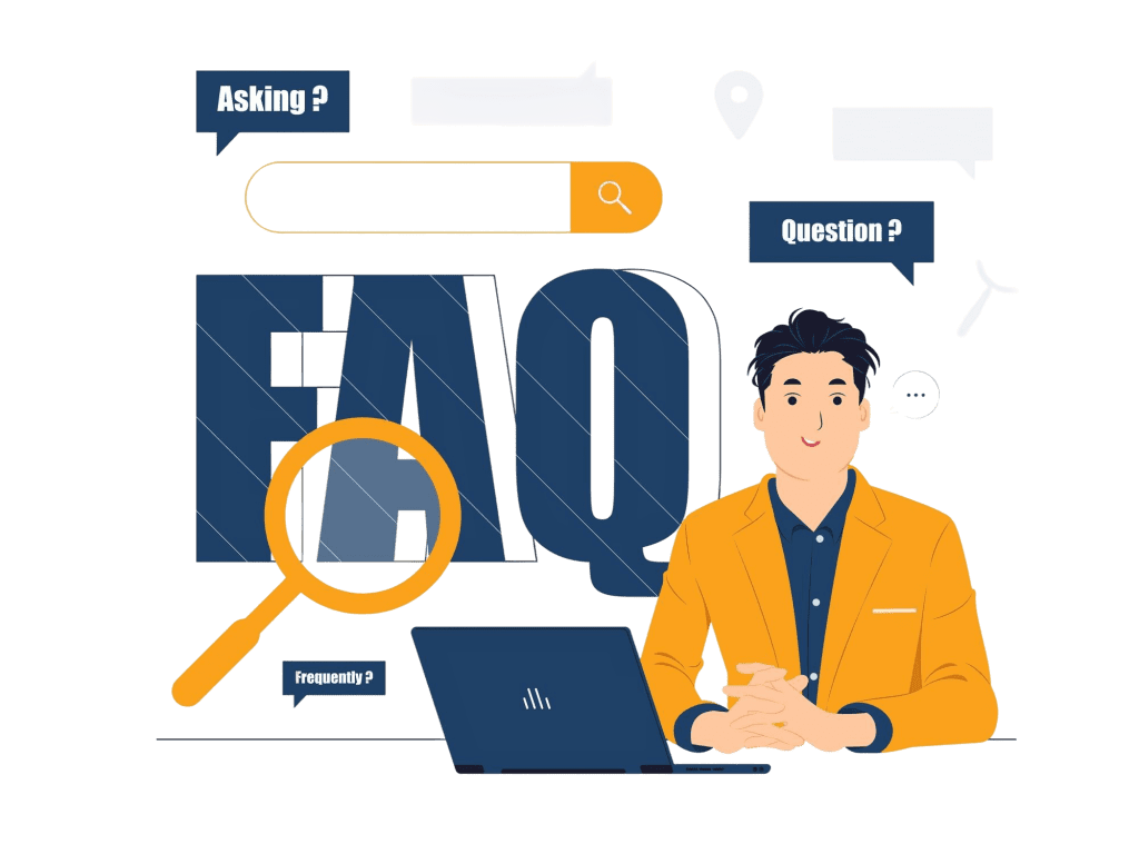 Frequently Asked Questions?